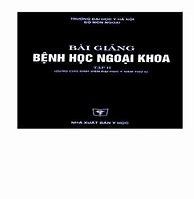 Bệnh Học Ngoại Khoa Đại Học Y Hà Nội