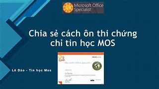 Chứng Chỉ Tin Học Mos Online