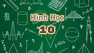 Chương Trình Học Toán Lớp 10